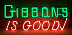 Gibbons Beer Is Good Neon Sign beer sign collection My Beer Sign Collection 2 &#8211; Not for sale but can be bought&#8230; gibbonsisgoodhanger