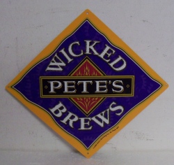 Petes Wicked Beer Tin Sign