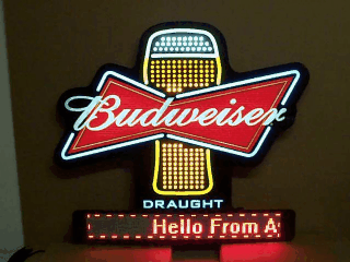 Budweiser Beer Message Board LED Sign  My Beer Sign Collection &#8211; Not for sale but can be bought&#8230; budweiserledmessageboard2012