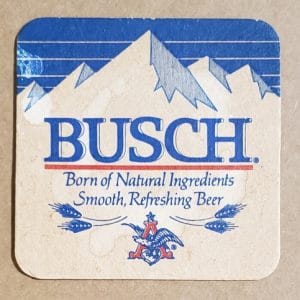 Busch Beer Coaster